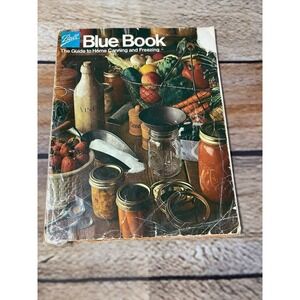 Vintage 1981 Ball Blue Book Guide to Home Canning & Freezing 30th Ed
